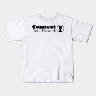 Connect your network Kids T-Shirt